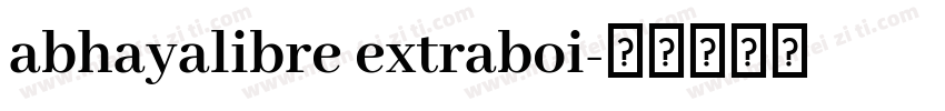 abhayalibre extraboi字体转换